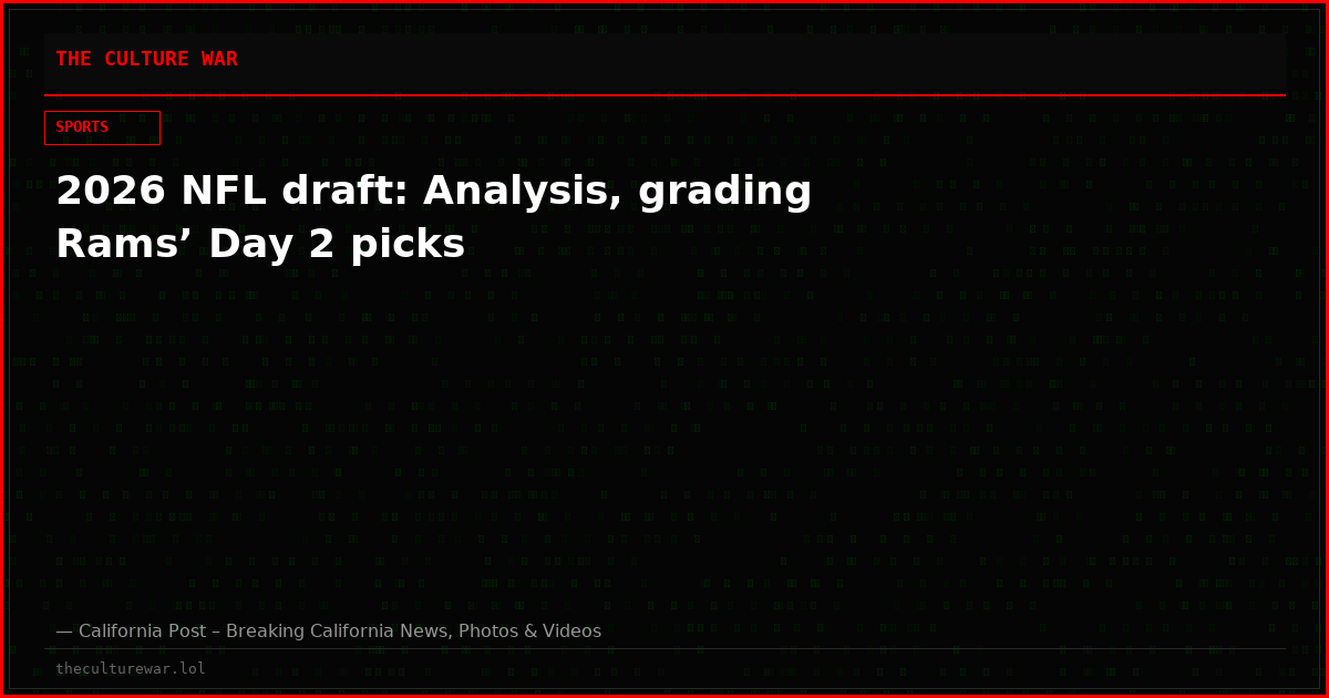 2026 NFL draft: Analysis, grading Rams’ Day 2 picks