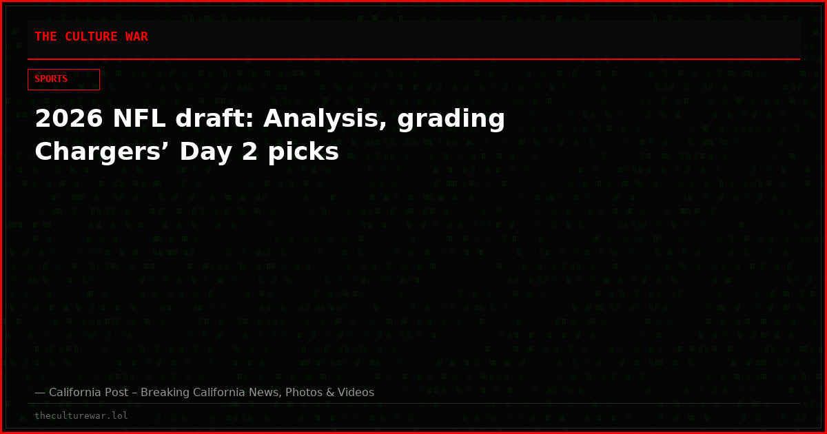 2026 NFL draft: Analysis, grading Chargers’ Day 2 picks