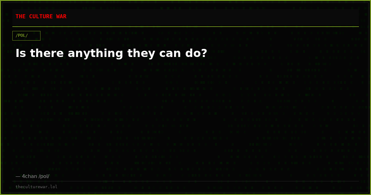 Is there anything they can do?