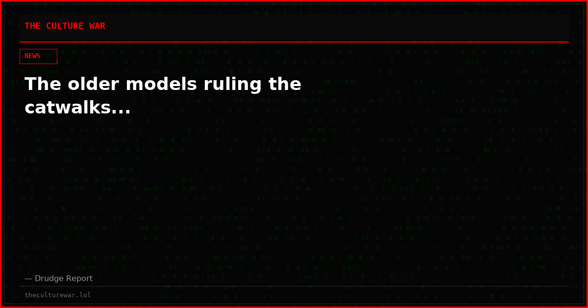 The older models ruling the catwalks...