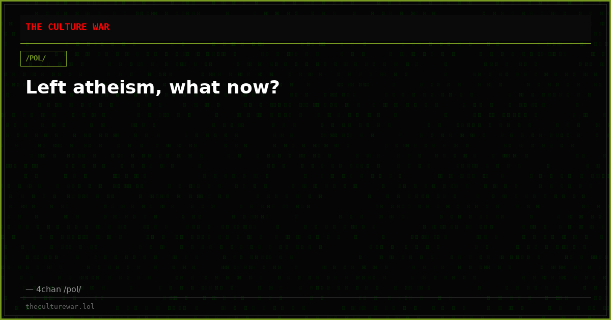 Left atheism, what now?