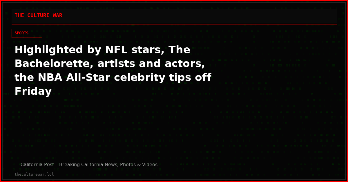 Highlighted by NFL stars, The Bachelorette, artists and actors, the NBA All-Star celebrity tips off Friday