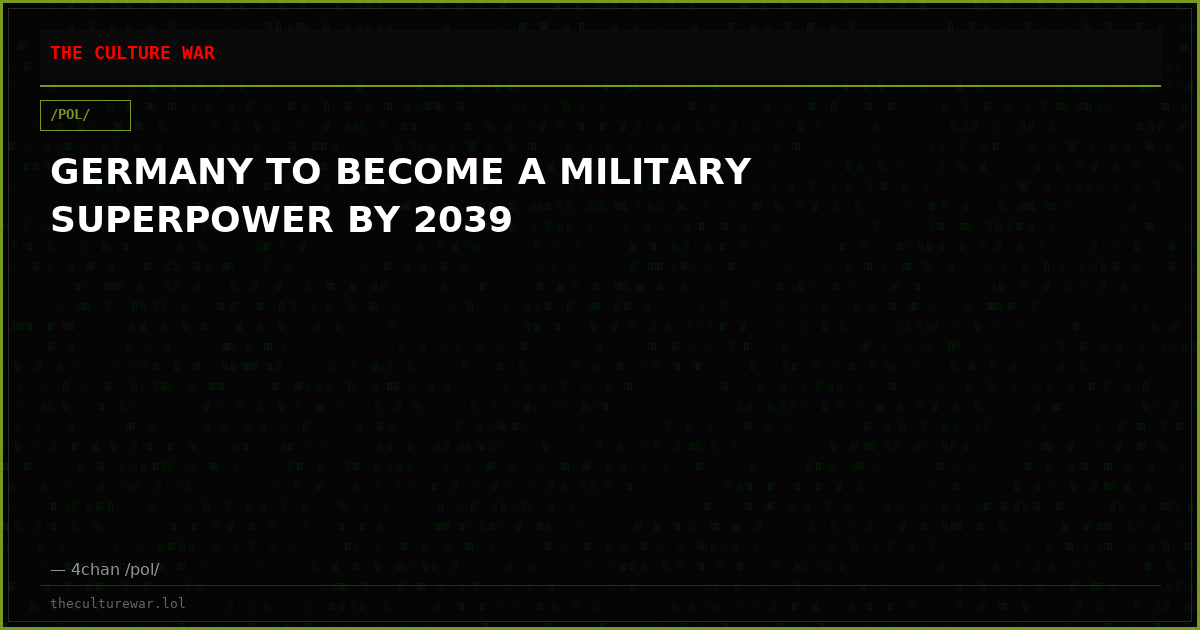 GERMANY TO BECOME A MILITARY SUPERPOWER BY 2039