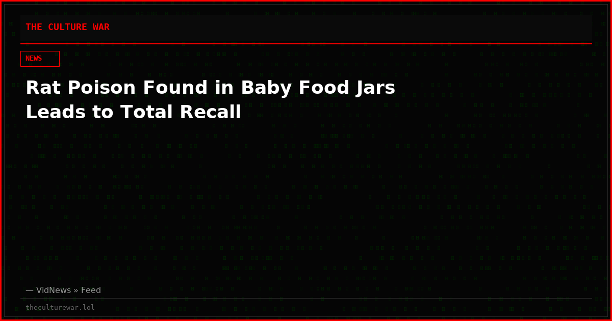 Rat Poison Found in Baby Food Jars Leads to Total Recall