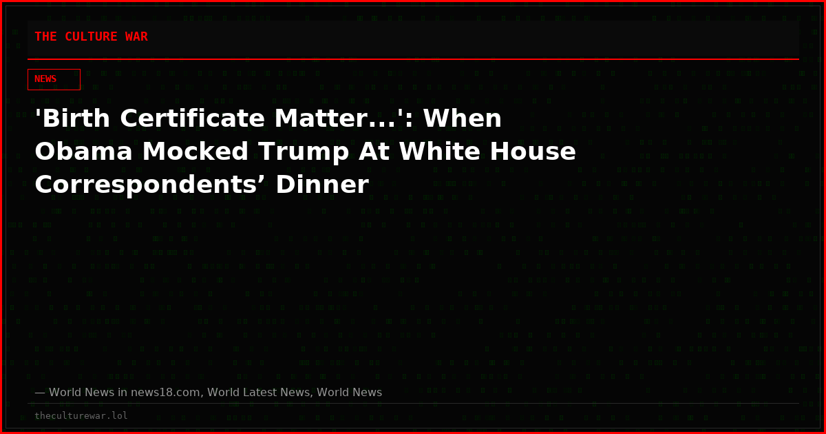 'Birth Certificate Matter...': When Obama Mocked Trump At White House Correspondents’ Dinner