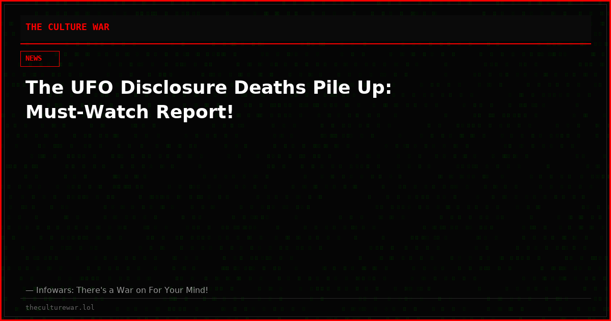 The UFO Disclosure Deaths Pile Up: Must-Watch Report!