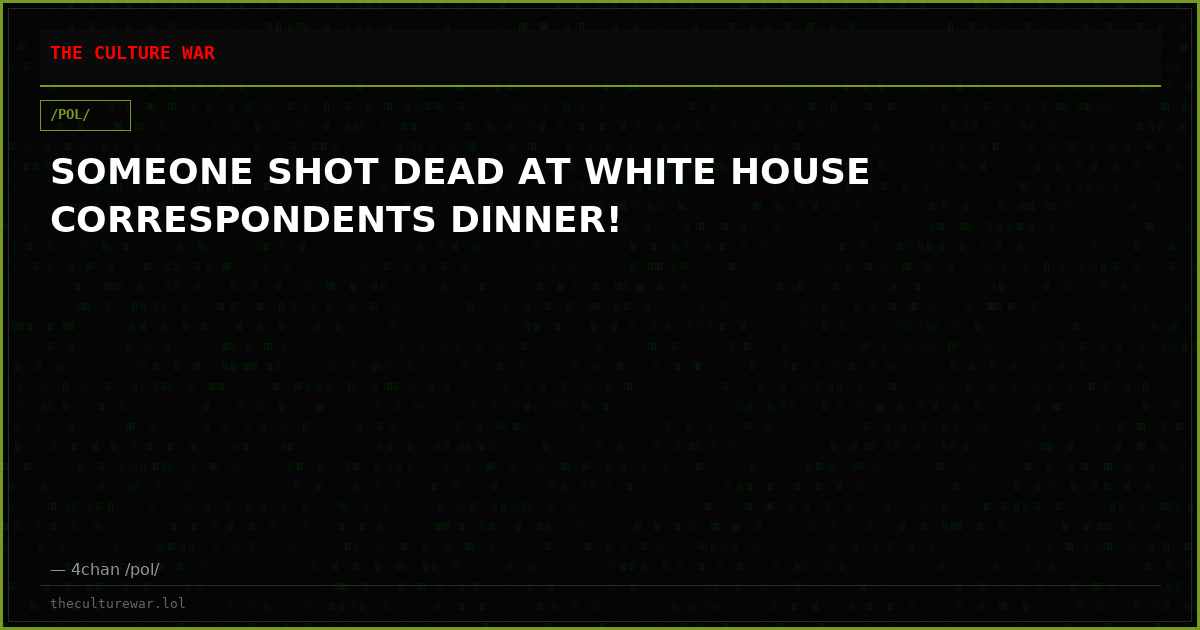 SOMEONE SHOT DEAD AT WHITE HOUSE CORRESPONDENTS DINNER!