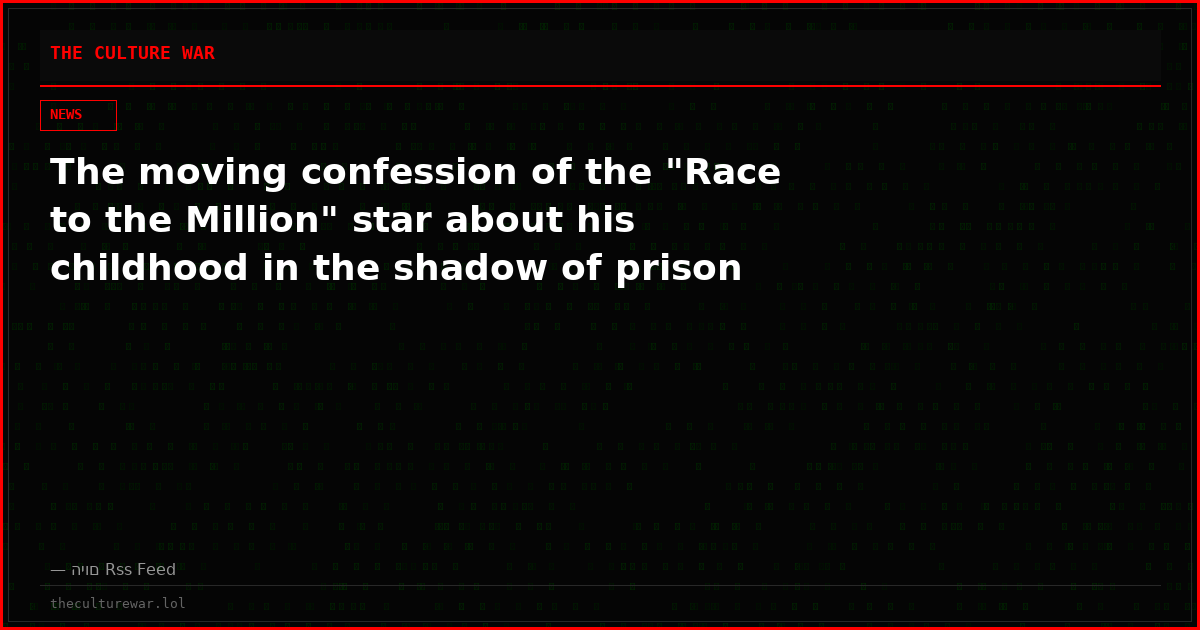 The moving confession of the "Race to the Million" star about his childhood in the shadow of prison
