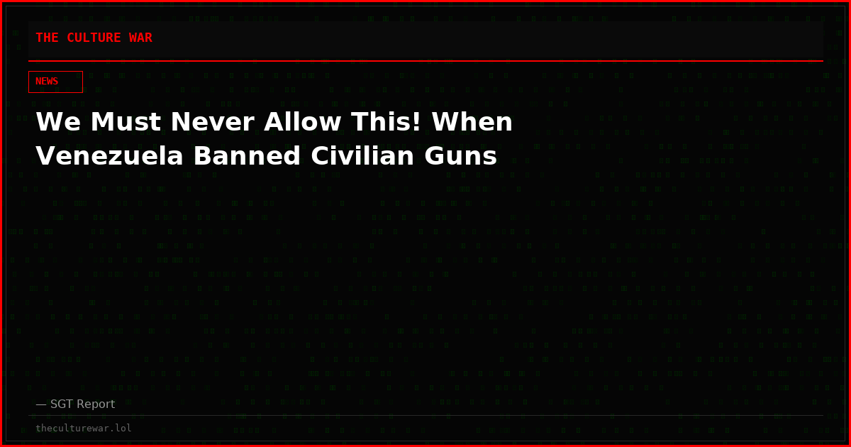 We Must Never Allow This! When Venezuela Banned Civilian Guns