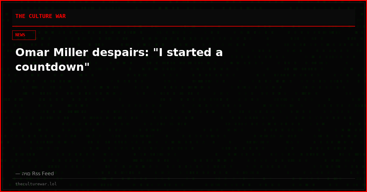 Omar Miller despairs: "I started a countdown"