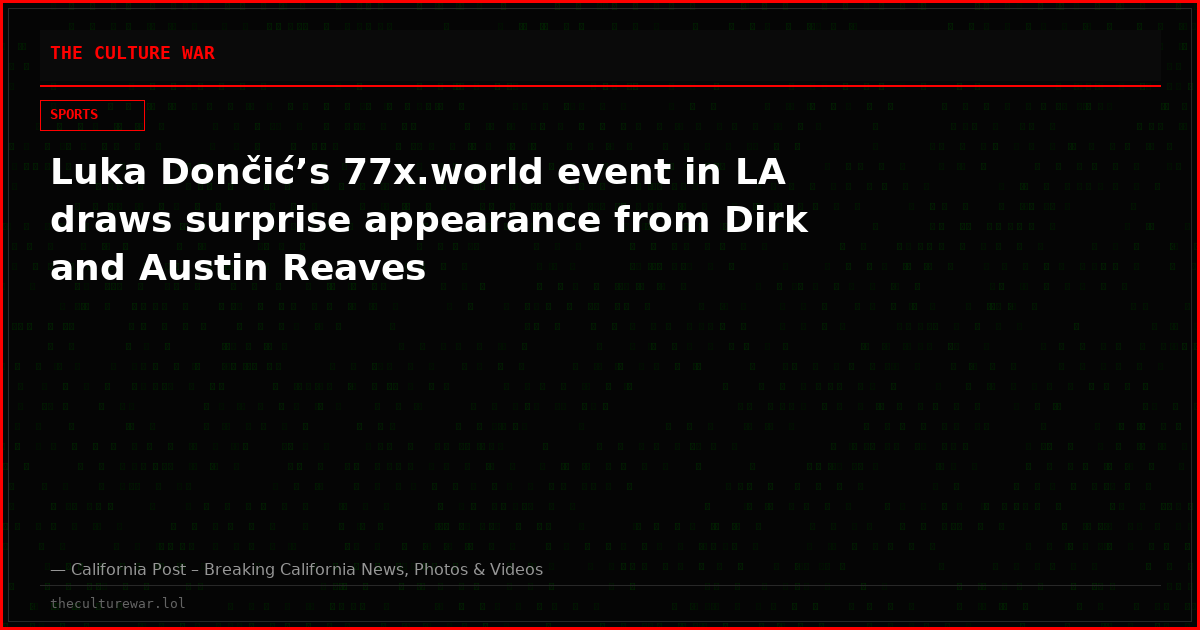 Luka Dončić’s 77x.world event in LA draws surprise appearance from Dirk and Austin Reaves