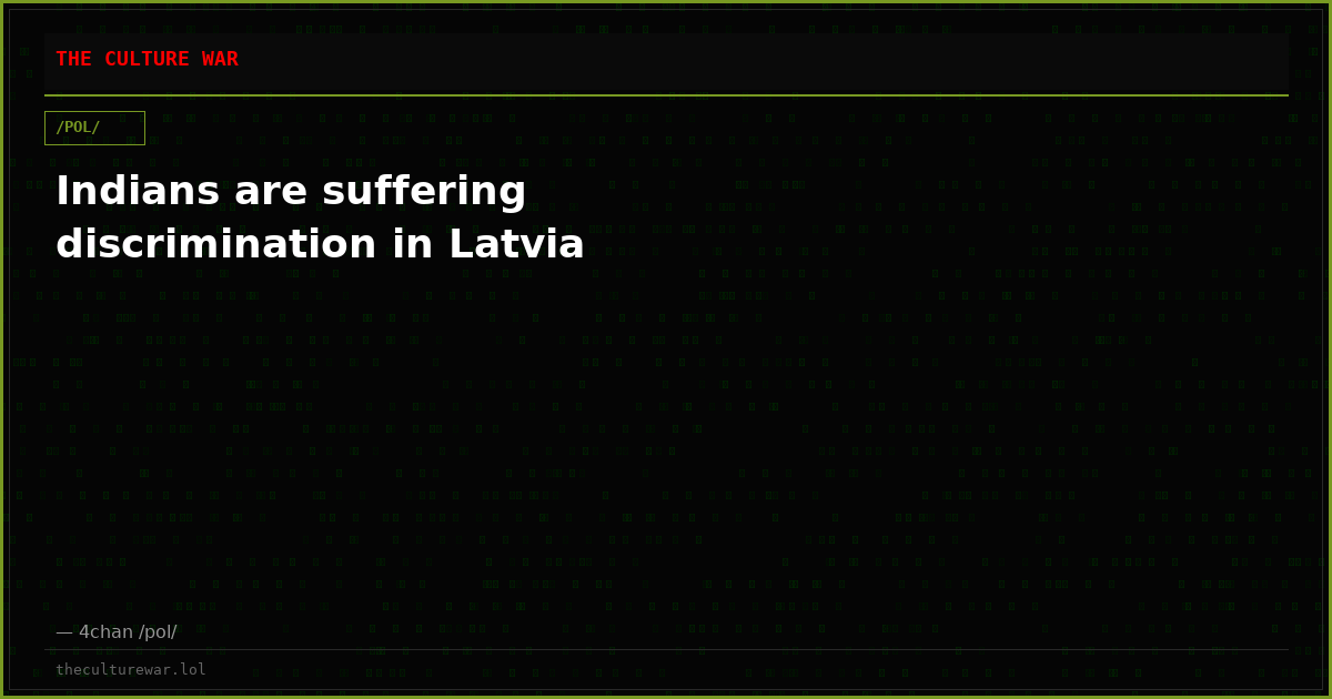 Indians are suffering discrimination in Latvia