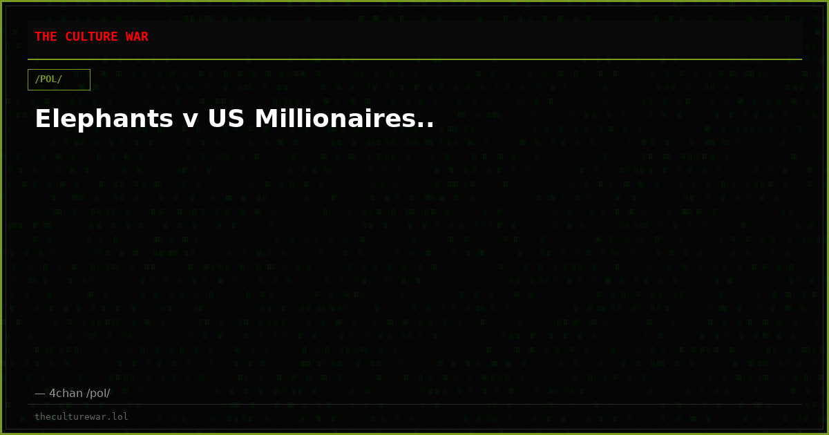 Elephants v US Millionaires..