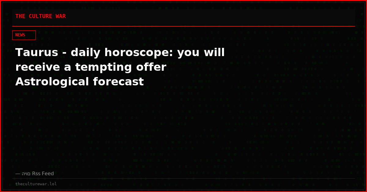 Taurus - daily horoscope: you will receive a tempting offer Astrological forecast