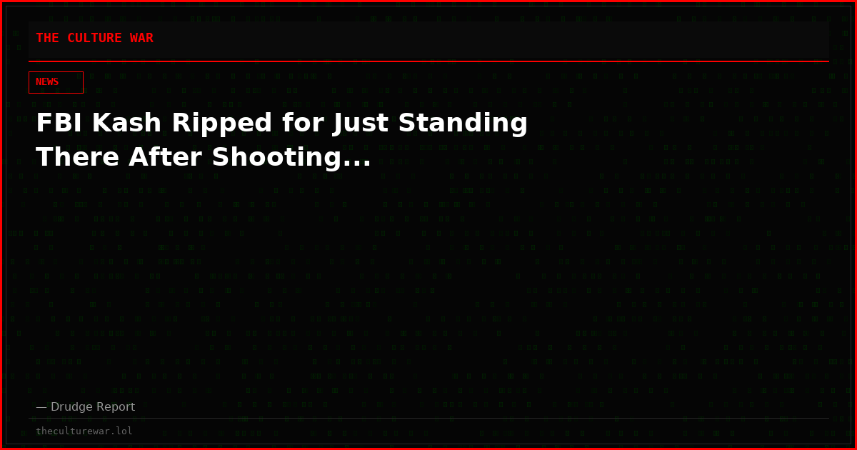 FBI Kash Ripped for Just Standing There After Shooting...