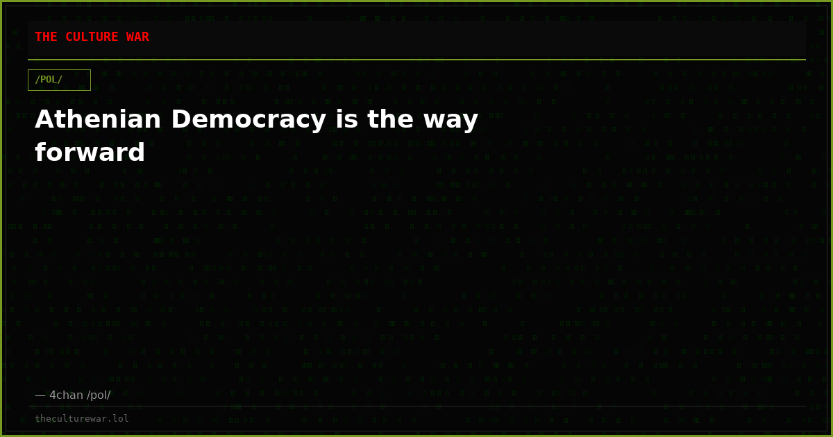 Athenian Democracy is the way forward