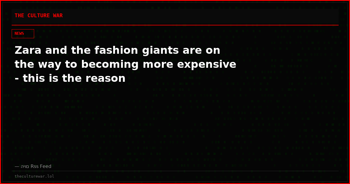 Zara and the fashion giants are on the way to becoming more expensive - this is the reason