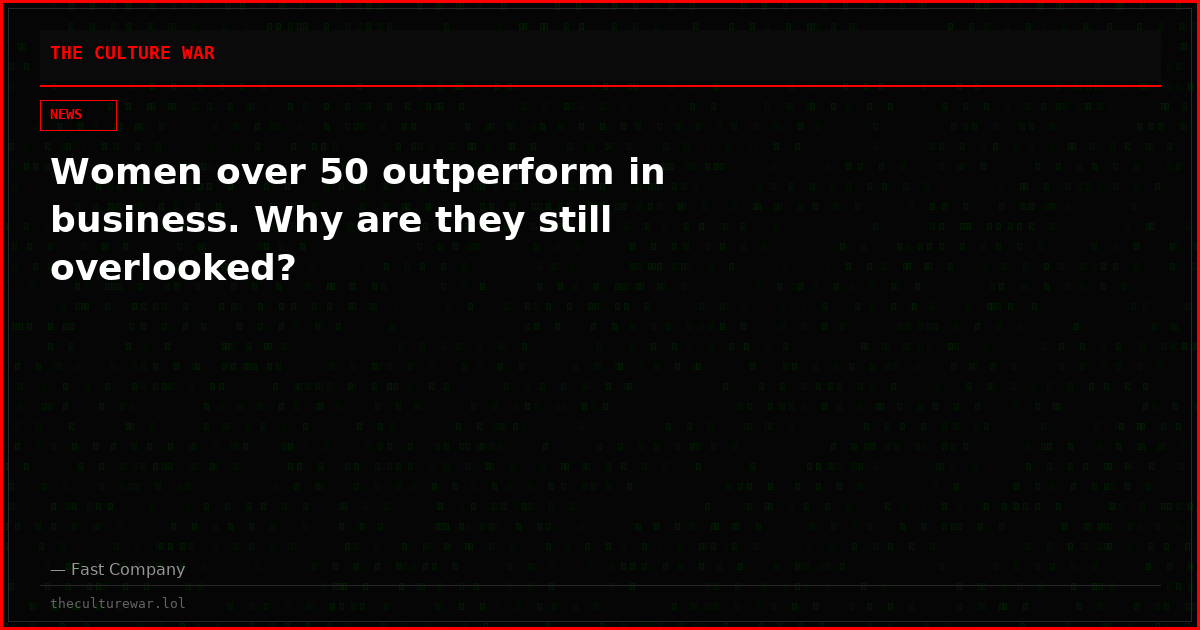Women over 50 outperform in business. Why are they still overlooked?