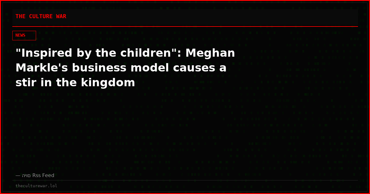 "Inspired by the children": Meghan Markle's business model causes a stir in the kingdom