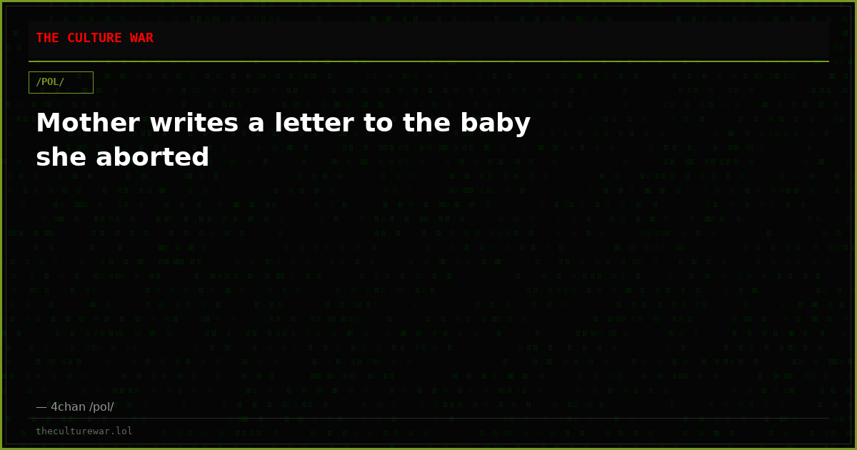 Mother writes a letter to the baby she aborted