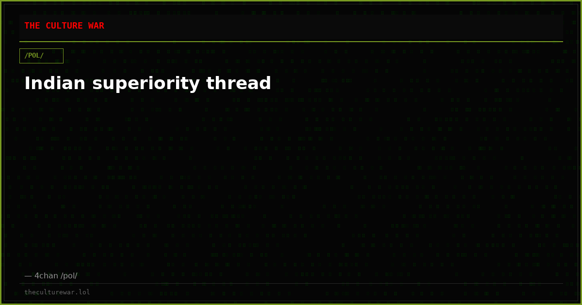 Indian superiority thread