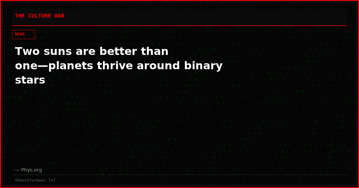 Two suns are better than one—planets thrive around binary stars