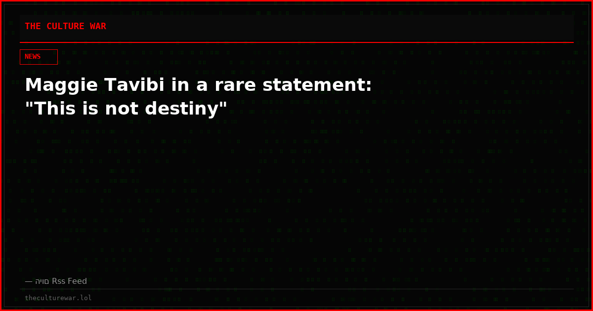 Maggie Tavibi in a rare statement: "This is not destiny"