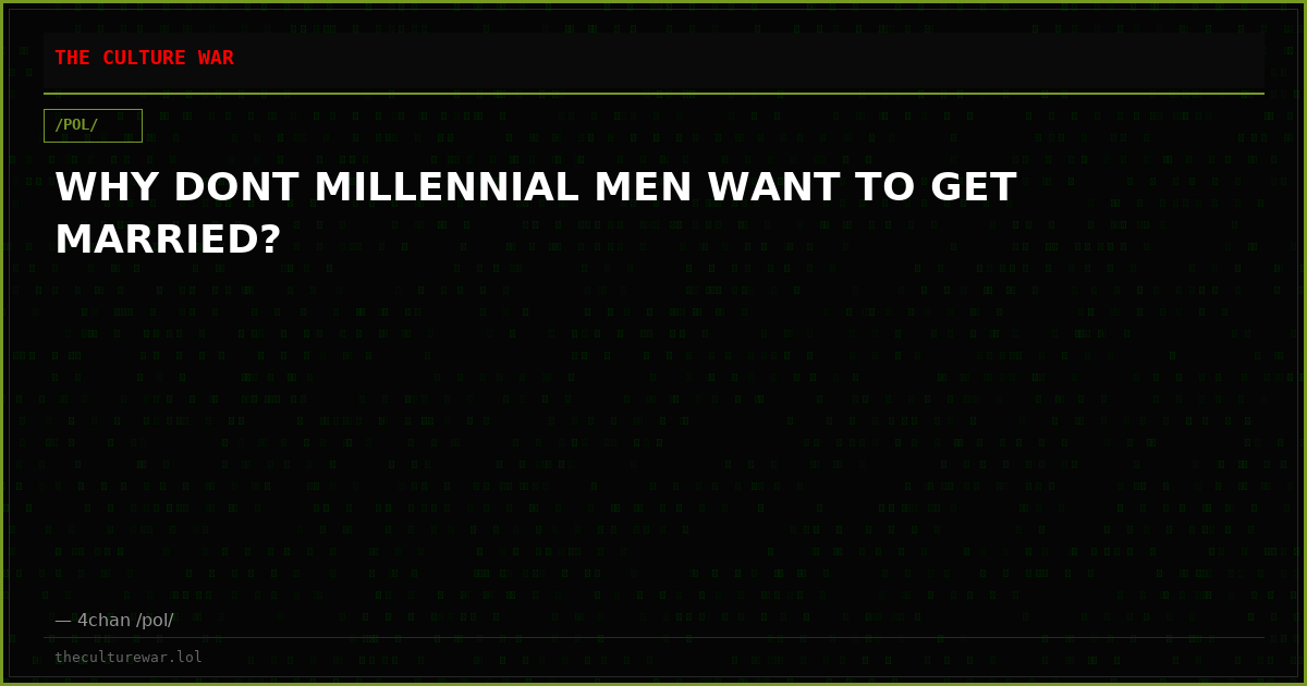 WHY DONT MILLENNIAL MEN WANT TO GET MARRIED?