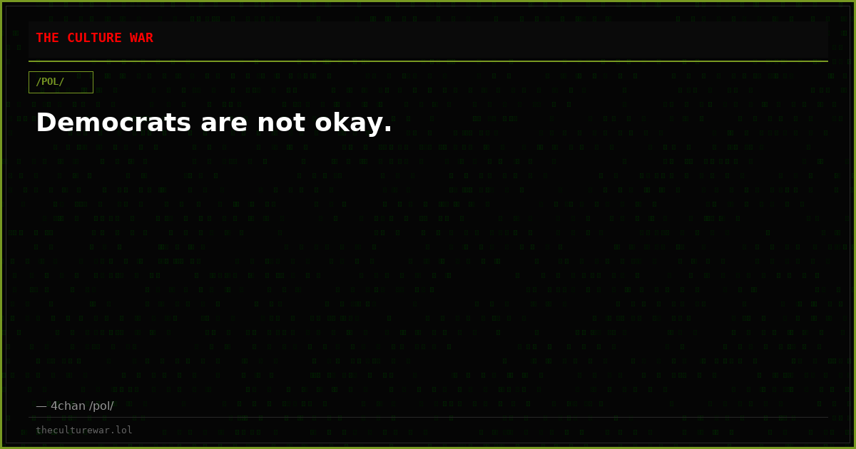 Democrats are not okay.