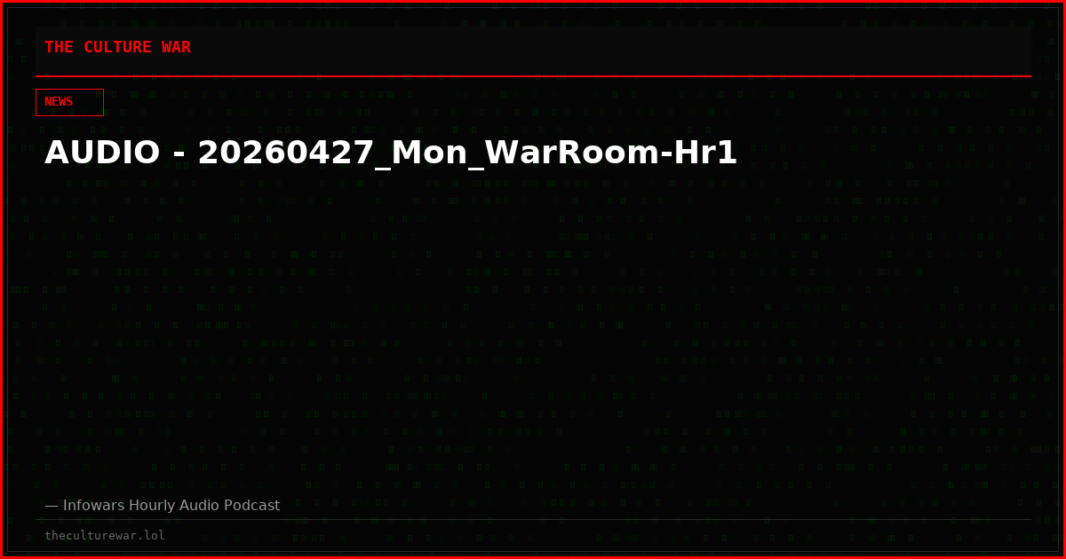 AUDIO - 20260427_Mon_WarRoom-Hr1