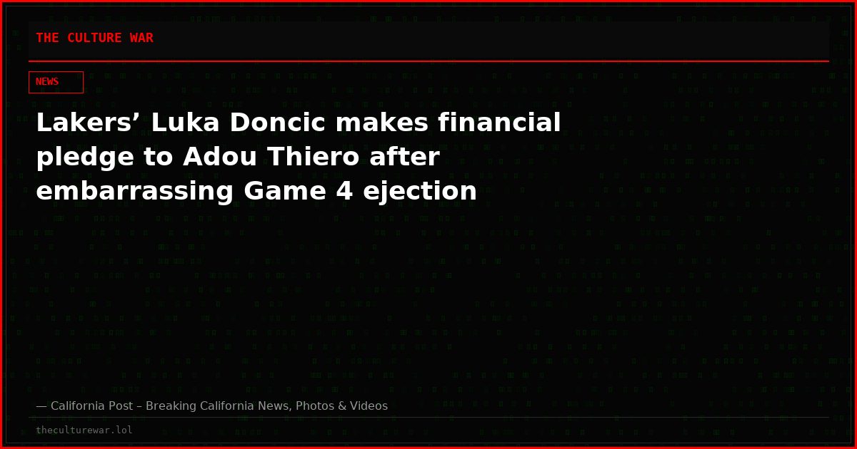 Lakers’ Luka Doncic makes financial pledge to Adou Thiero after embarrassing Game 4 ejection