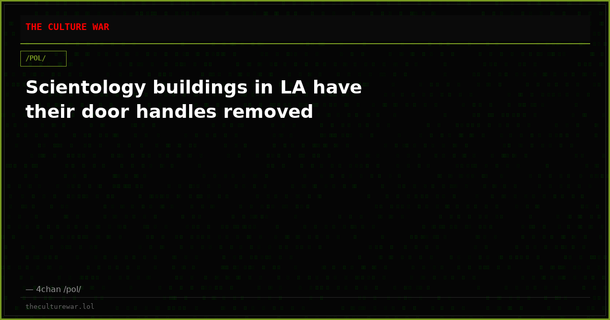 Scientology buildings in LA have their door handles removed