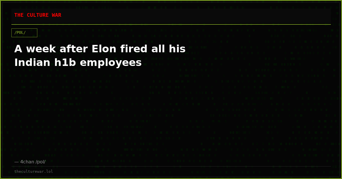A week after Elon fired all his Indian h1b employees