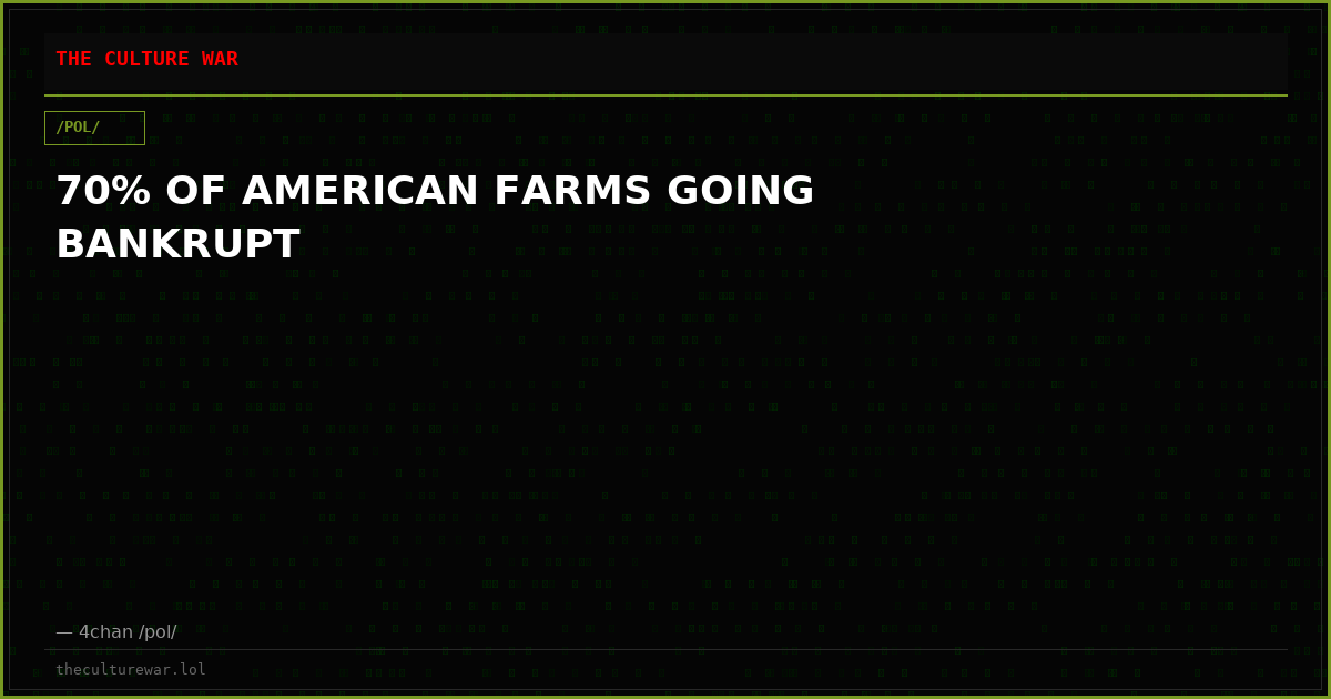 70% OF AMERICAN FARMS GOING BANKRUPT
