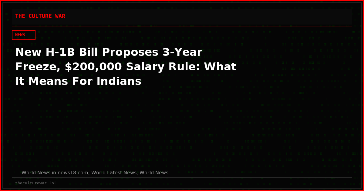 New H-1B Bill Proposes 3-Year Freeze, $200,000 Salary Rule: What It Means For Indians