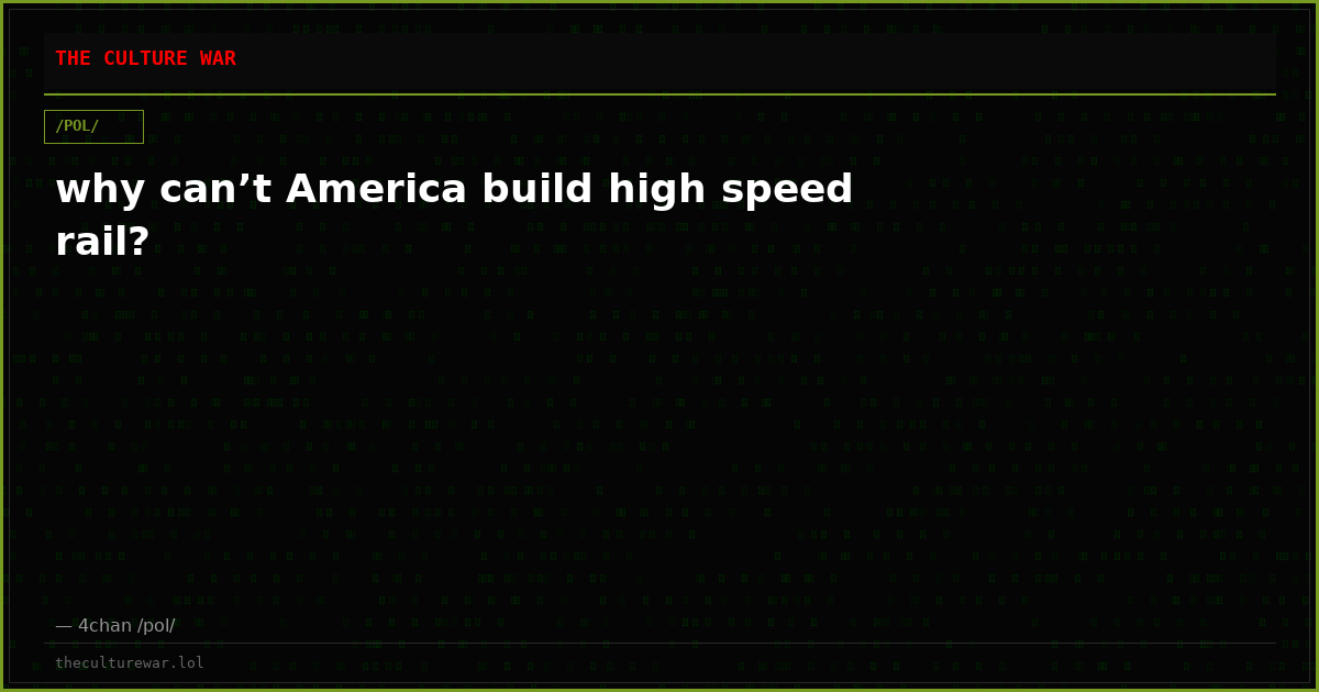 why can’t America build high speed rail?