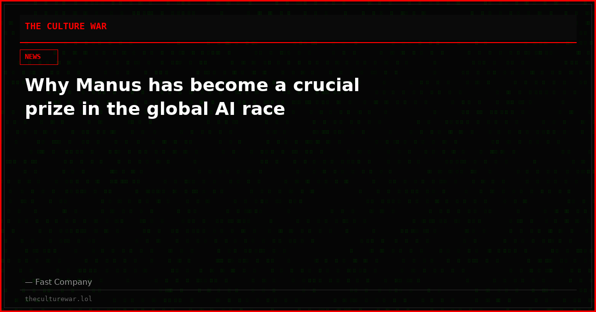 Why Manus has become a crucial prize in the global AI race