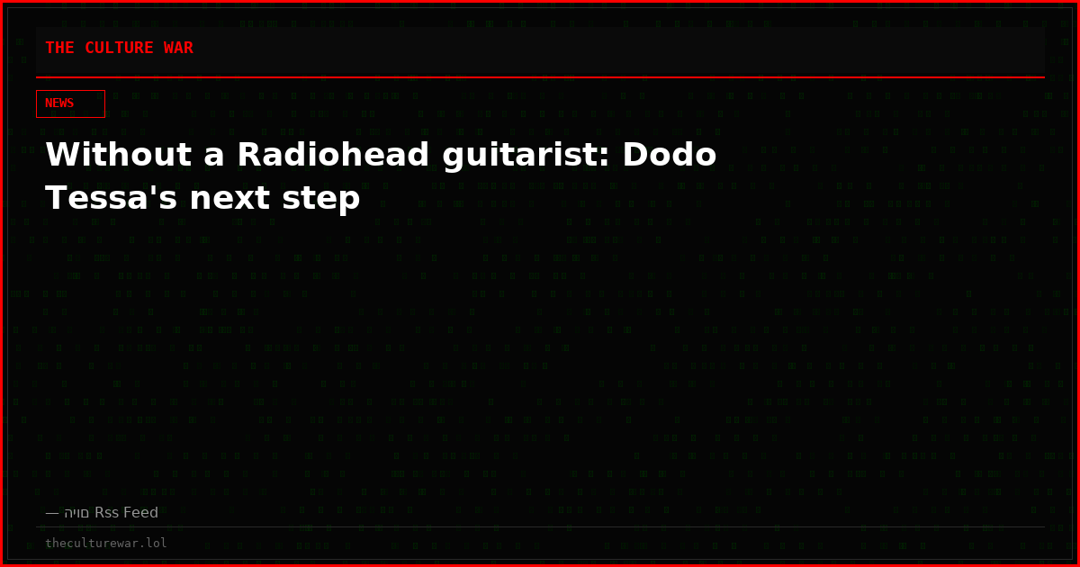 Without a Radiohead guitarist: Dodo Tessa's next step