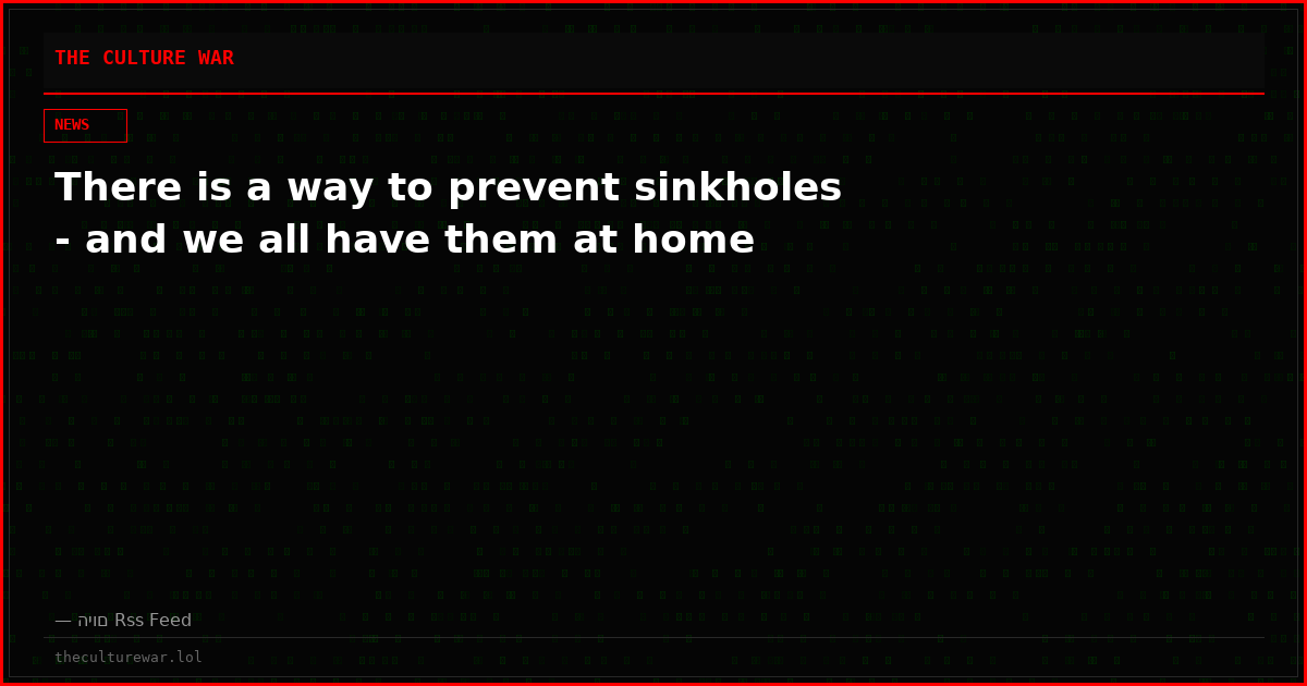 There is a way to prevent sinkholes - and we all have them at home