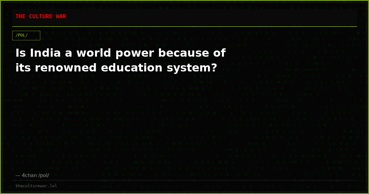 Is India a world power because of its renowned education system?