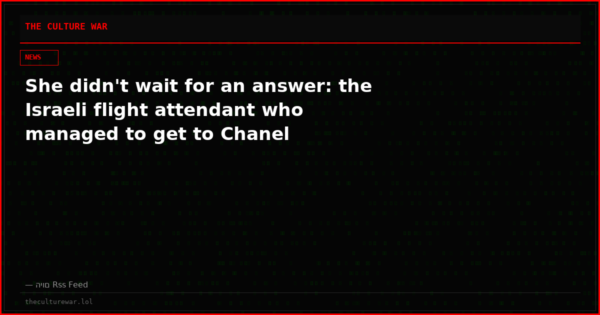 She didn't wait for an answer: the Israeli flight attendant who managed to get to Chanel
