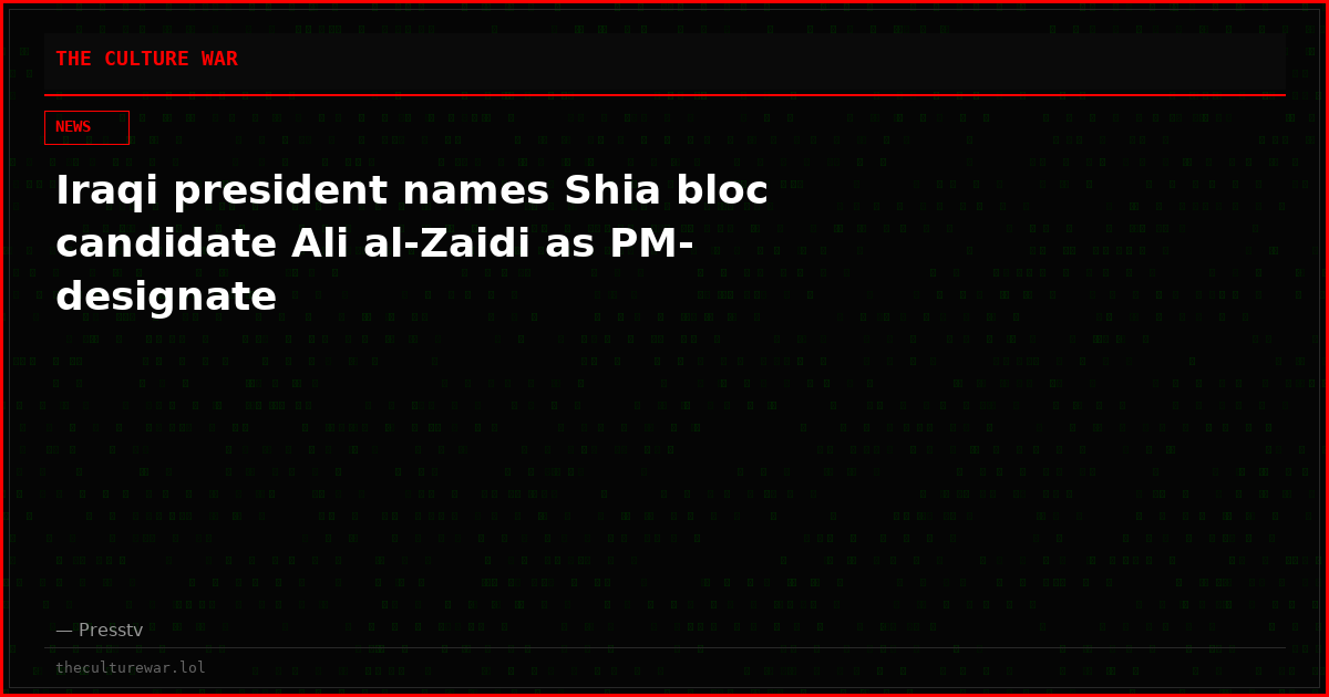 Iraqi president names Shia bloc candidate Ali al-Zaidi as PM-designate