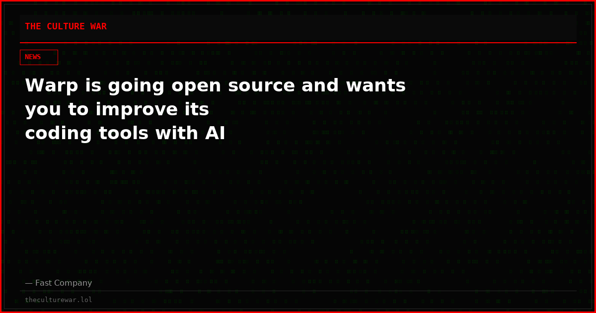 Warp is going open source and wants you to improve its coding tools with AI