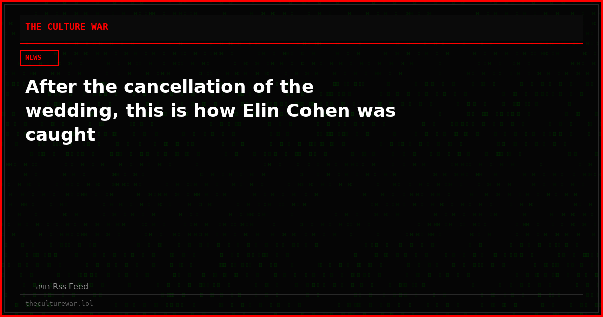 After the cancellation of the wedding, this is how Elin Cohen was caught