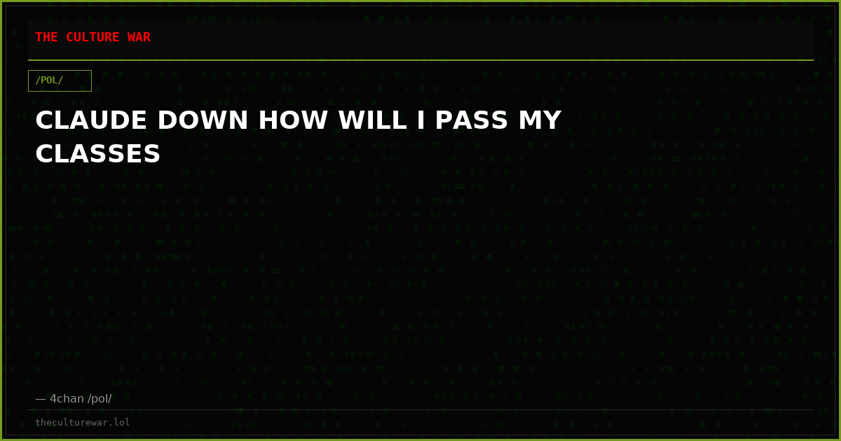 CLAUDE DOWN HOW WILL I PASS MY CLASSES