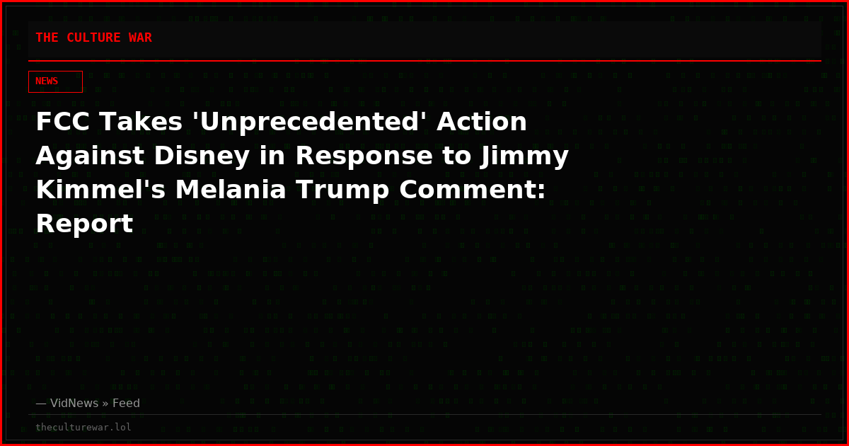 FCC Takes 'Unprecedented' Action Against Disney in Response to Jimmy Kimmel's Melania Trump Comment: Report
