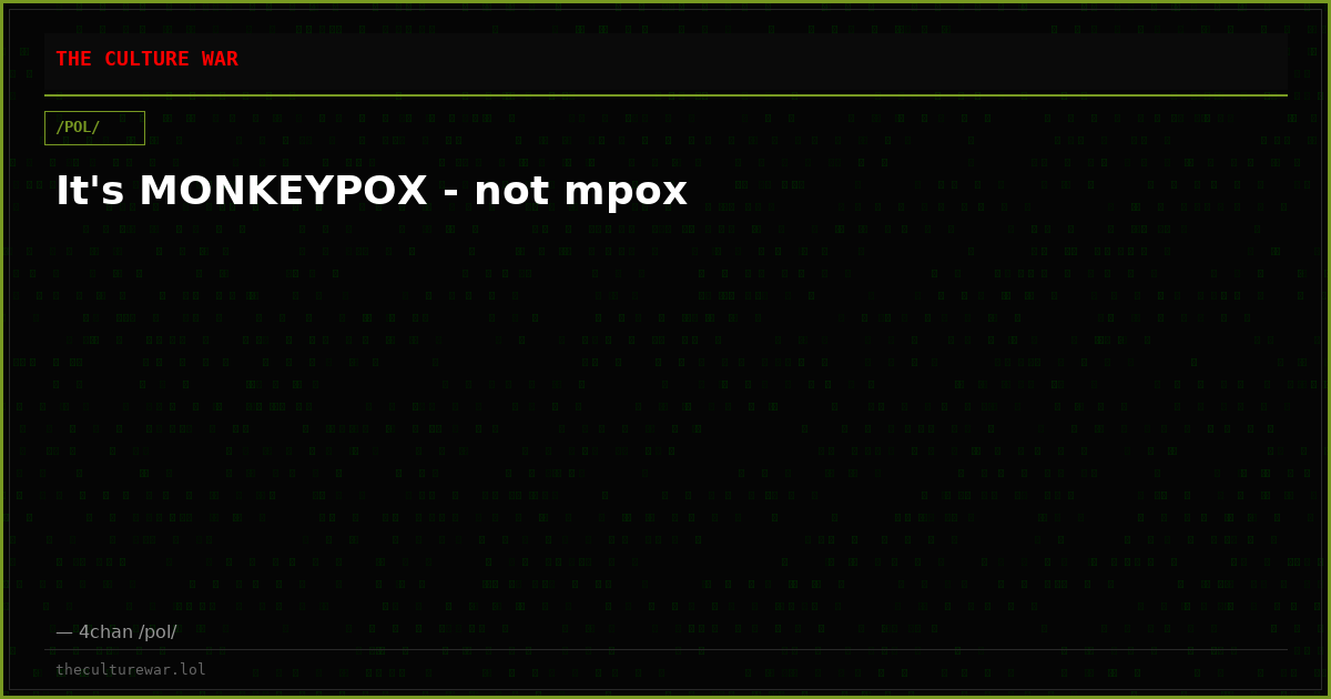 It's MONKEYPOX - not mpox