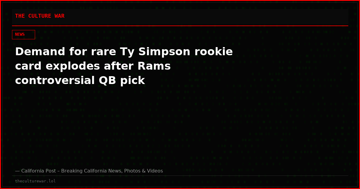 Demand for rare Ty Simpson rookie card explodes after Rams controversial QB pick