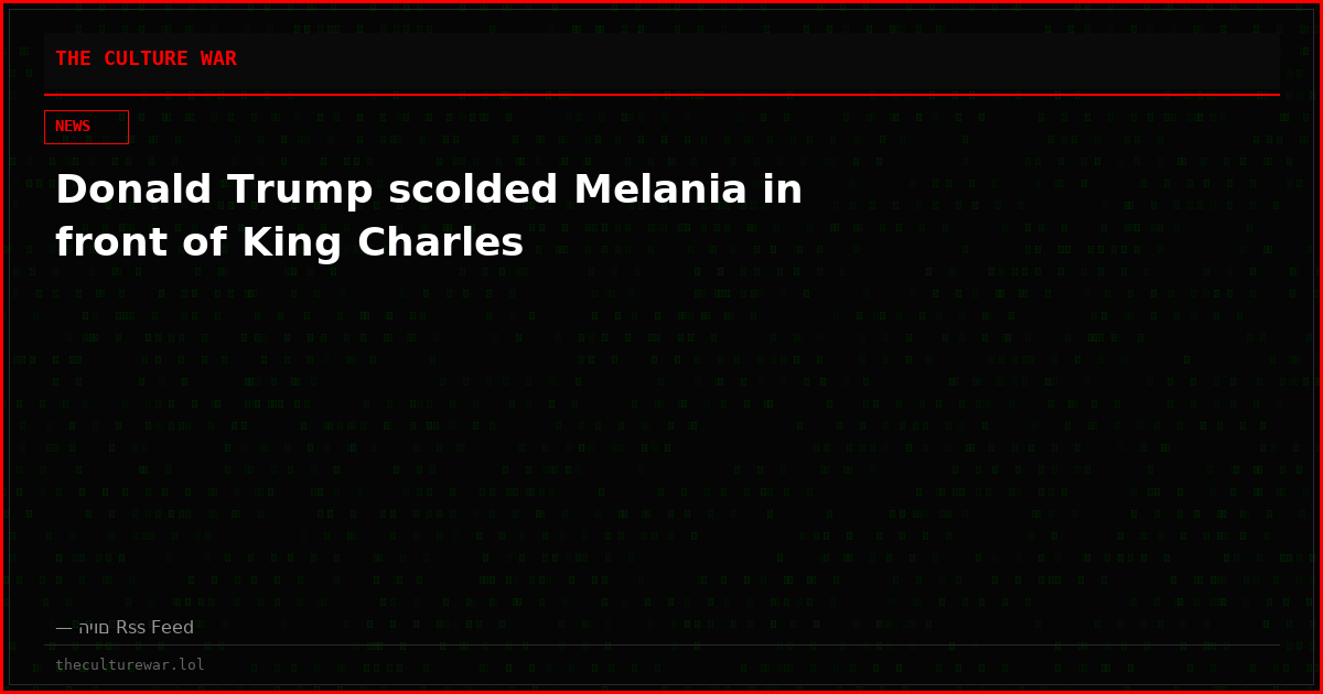 Donald Trump scolded Melania in front of King Charles