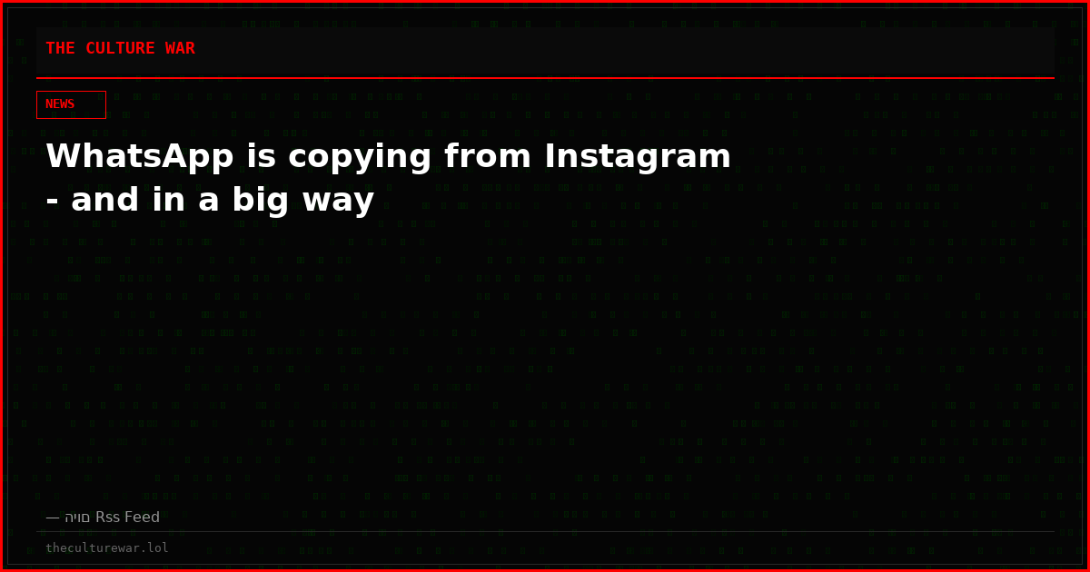 WhatsApp is copying from Instagram - and in a big way